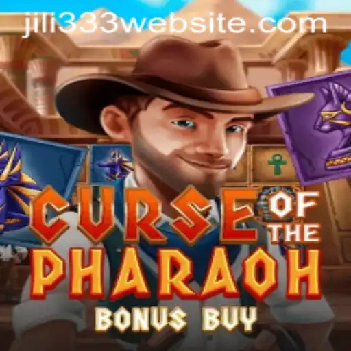 Explore the Enigmatic World of 'Curse of the Pharaoh Bonus Buy' with JiLi333