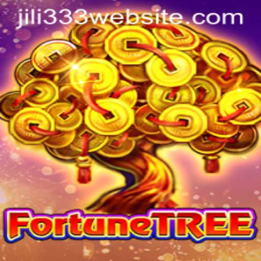 Discover FortuneTree: An Engaging Gaming Experience with JiLi333