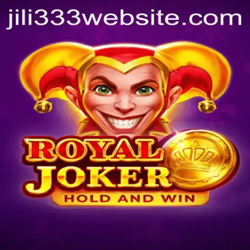 RoyalJoker: Explore the World of JiLi333